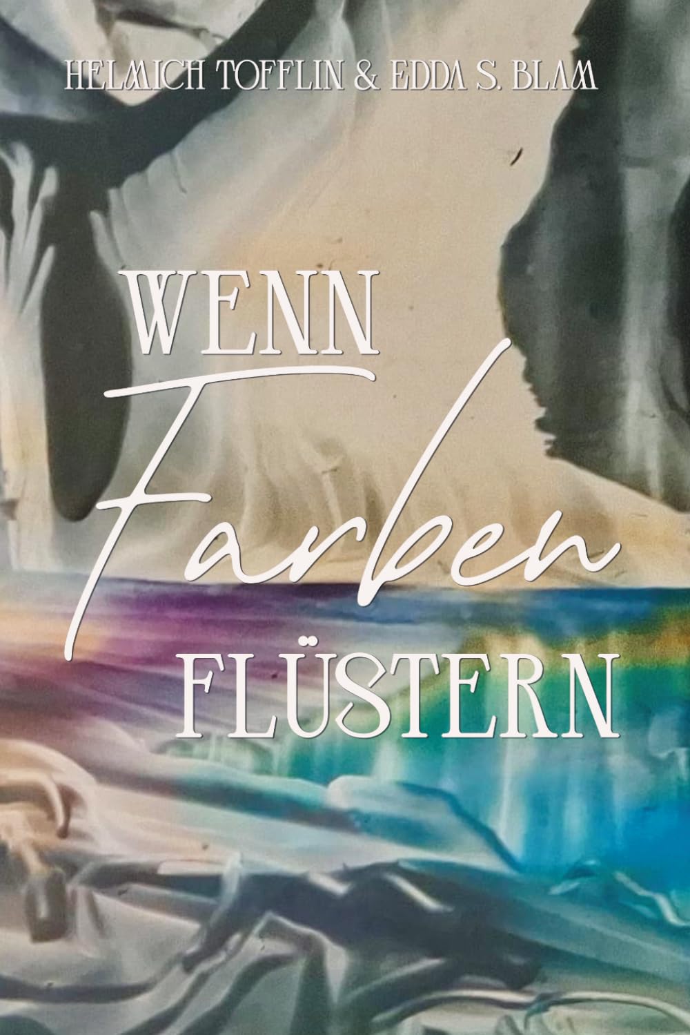 Wenn Farben flüstern