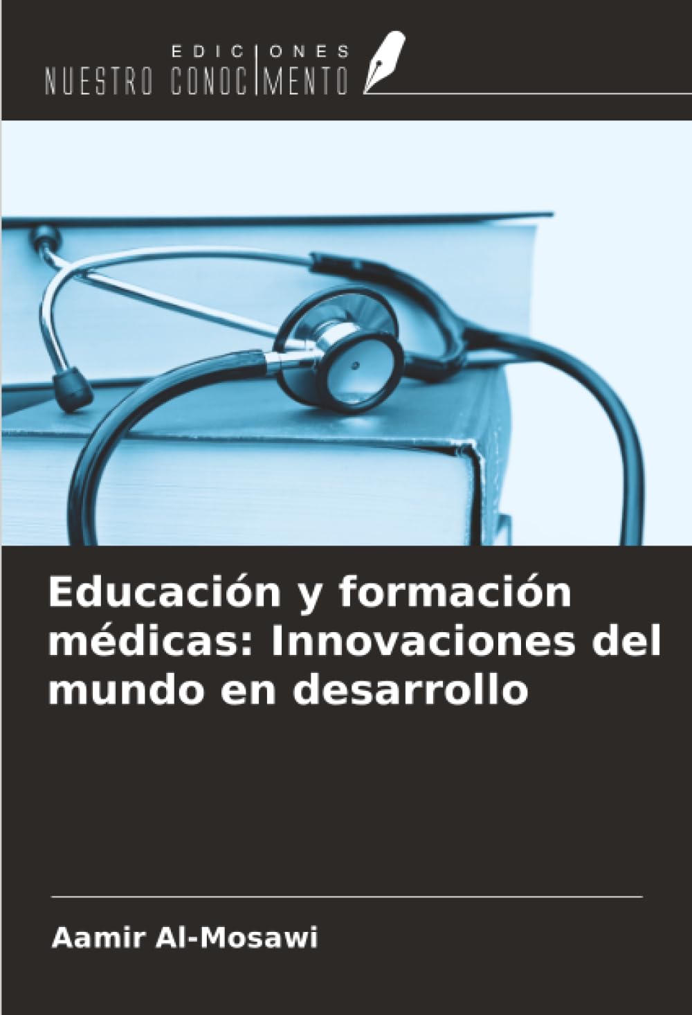 Educación y formación médicas: Innovaciones del mundo en desarrollo