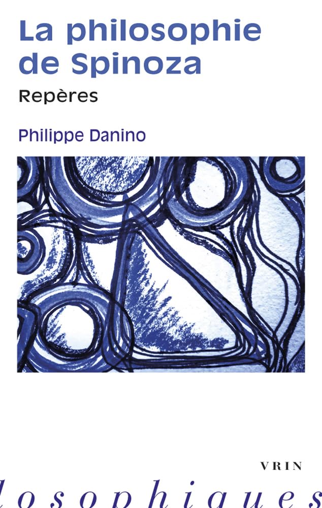 La Philosophie de Spinoza: Reperes (Reperes Philosophiques)