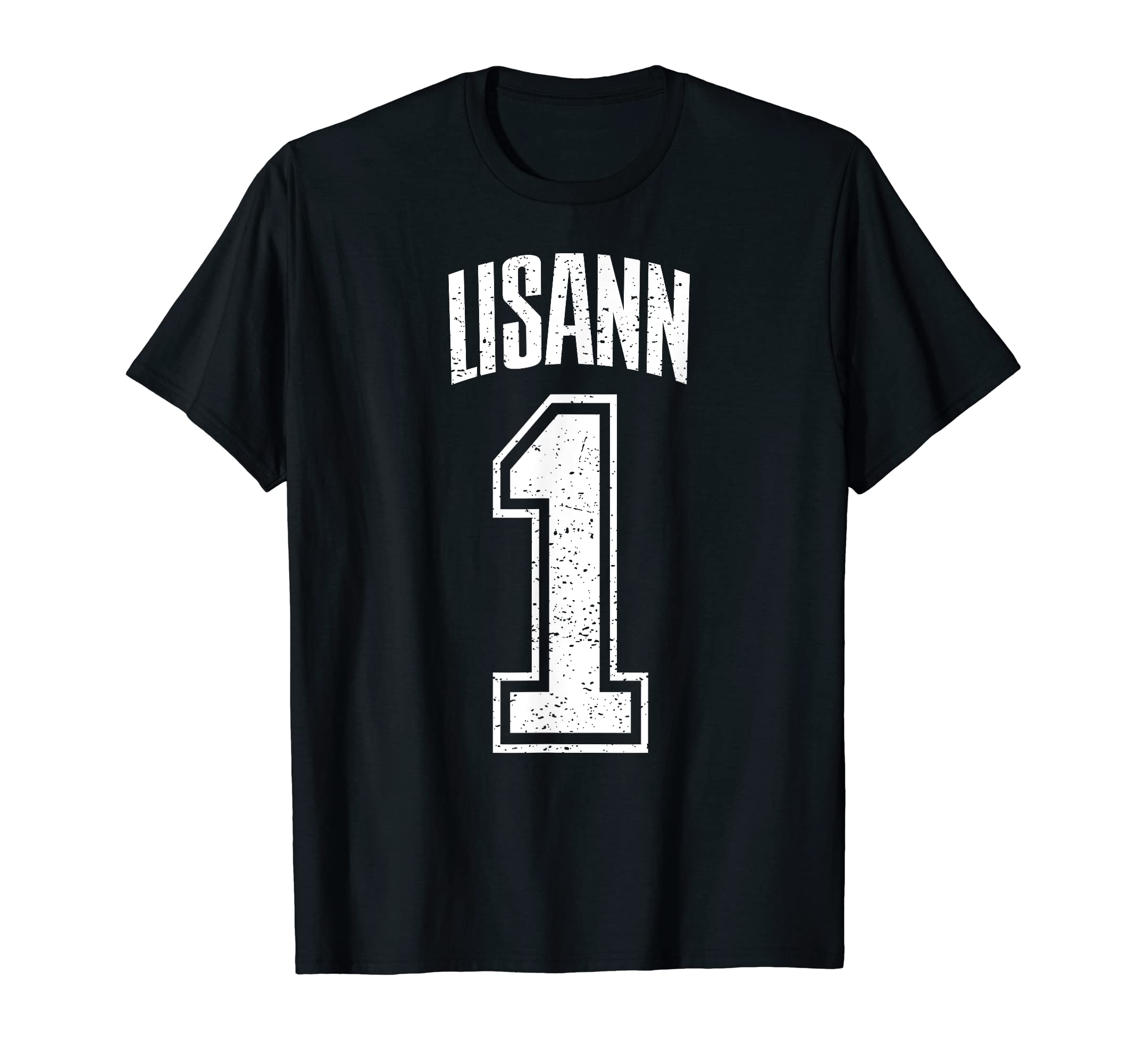 Lisann Supporter Number 1 Biggest Fan T-Shirt