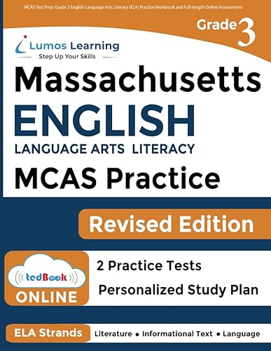 MCAS Test Prep: Grade 3 English Language Arts Literacy (ELA) Practice Workbook and Full-length Online Assessments: Next Generation Massachusetts Comprehensive Assessment System