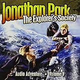 Jonathan Park Volume 5: The Explorer's Society