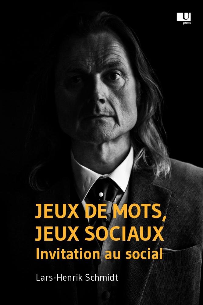 Jeux de mots, jeux sociaux - invitation au social (French Edition)