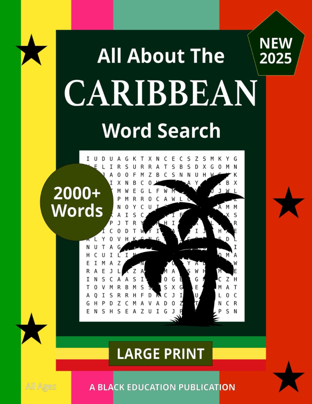 All About The Caribbean Word Search: An Educational Puzzle Book, Find Words Related to Culture, History & Landscape