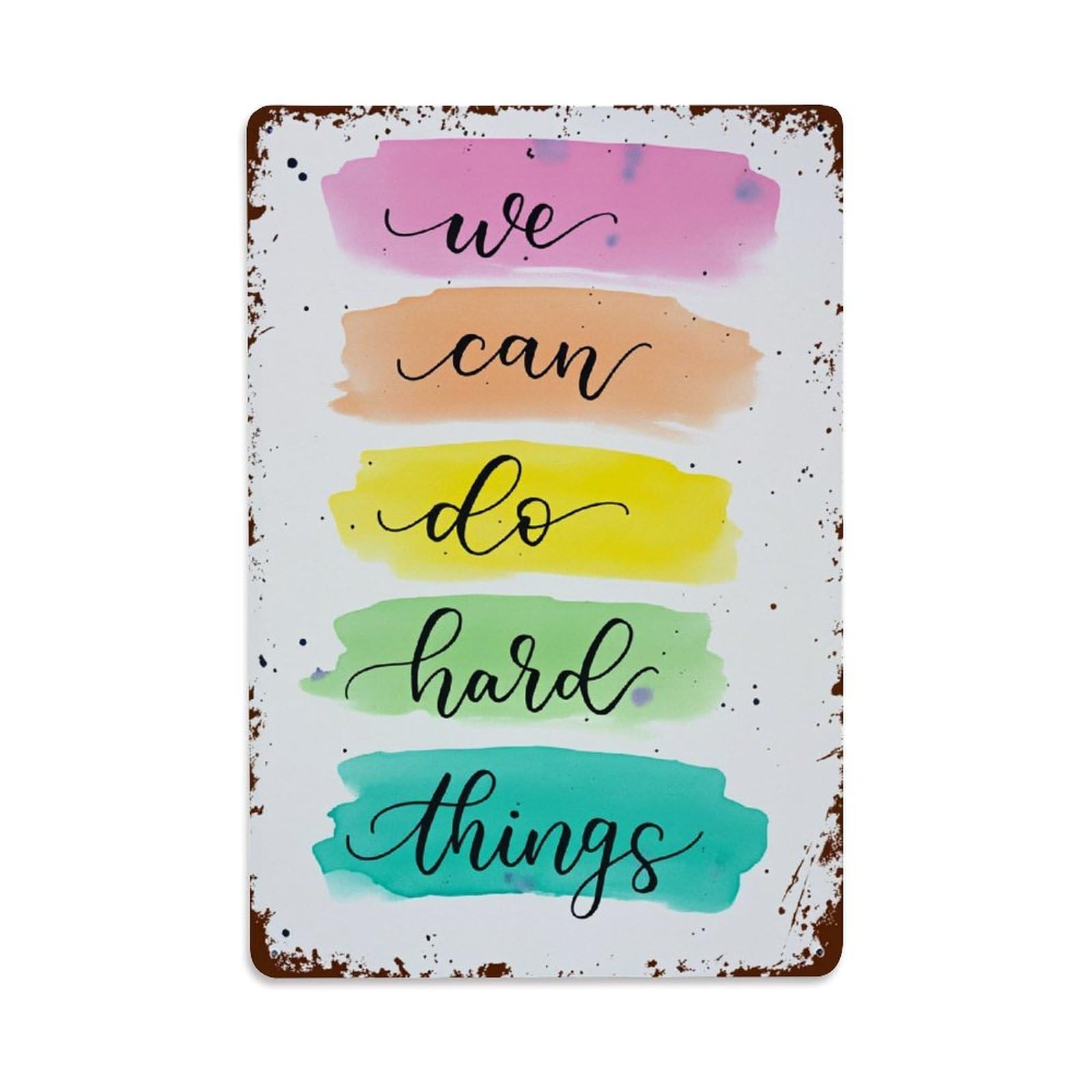 Enderetf Vintage We Can Do Hard Things Tin Sign Metal Poster, Home Bar Garage Man Cave Cafe Indoor & Outdoor Wall Decoration 8X12inches