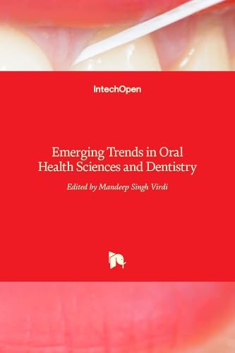 EMERGING TRENDS IN ORAL HEALTH SCIENCES AND DENTISTRY (HB 2017)