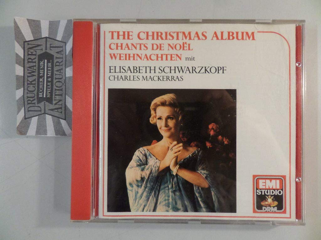 Christmas Album [Audio CD] Elisabeth Schwarzkopf; Julian Bream; Denis Vaughan; Ambrosian Singers; Charles Mackerras and Philharmonia Orchestra