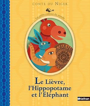 Hardcover Le lièvre, l'hippopotame et l'éléphant [French] Book