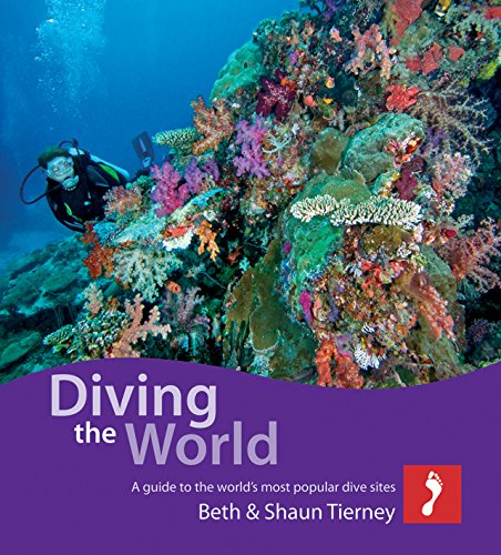 diving the world - Diving the World: A guide to the world's most popular dive sites (Footprint Activity Guides)