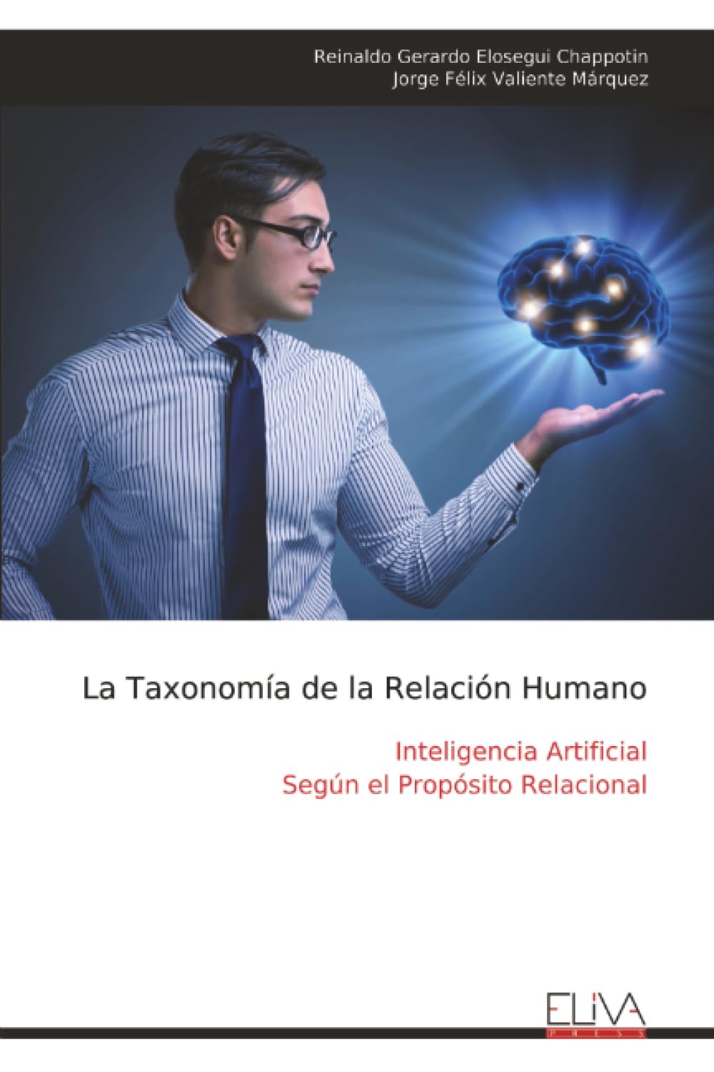 La Taxonomía de la Relación Humano: Inteligencia Artificial Según el Propósito Relacional