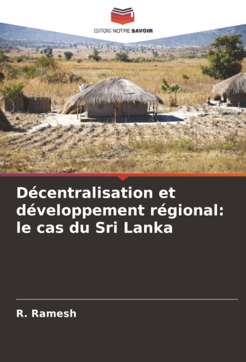 Décentralisation et développement régional: le cas du Sri Lanka