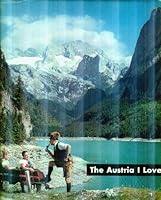 The Austria I Love... B000LTSY7Q Book Cover