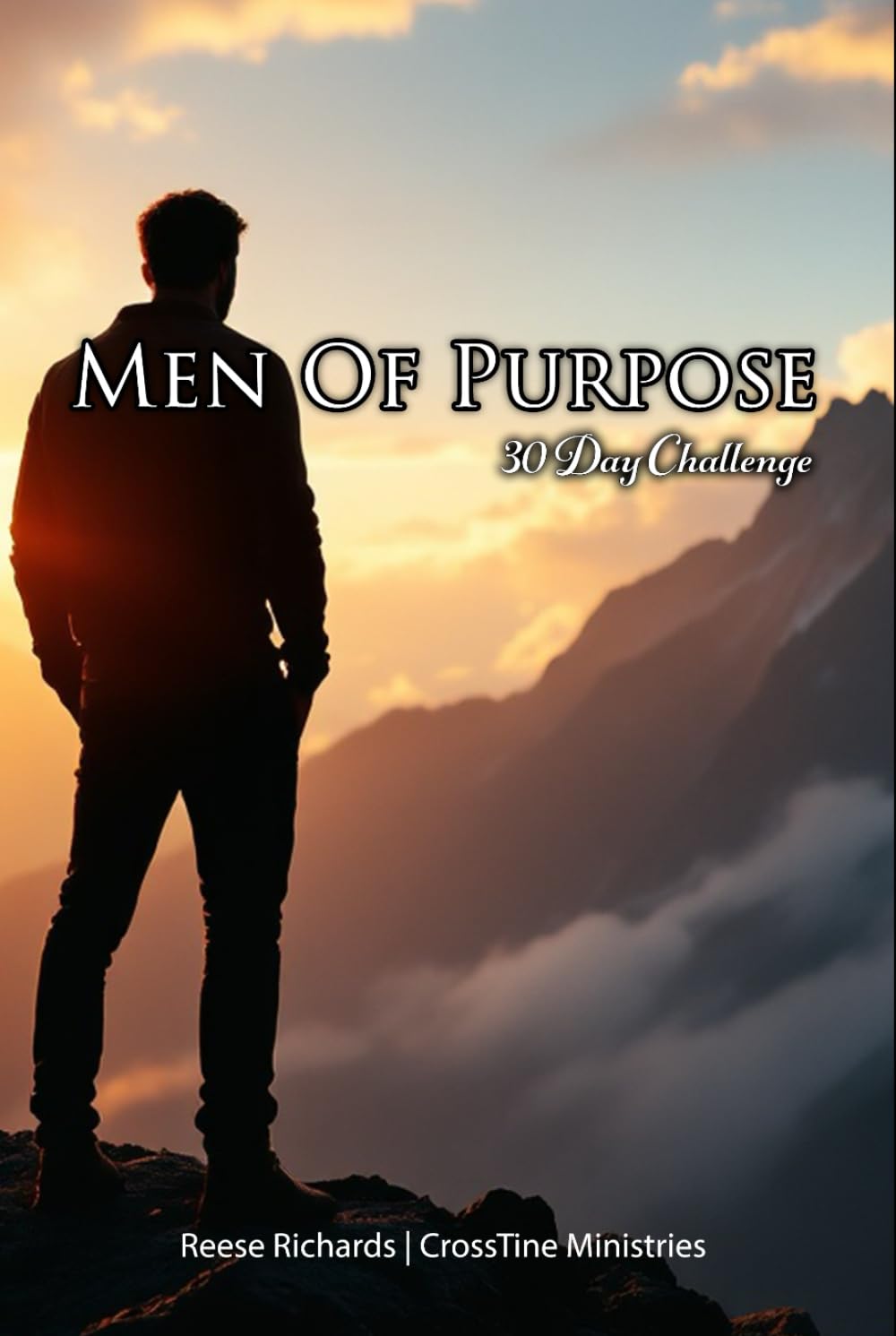 Men Of Purpose: 30 Day Challenge