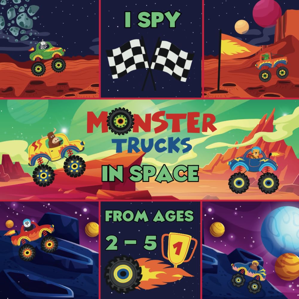 I Spy Monster Trucks in Space!: A Fun Preschool Activity Book for Kids Ages 2-5 Filled with Counting Challenges, Search & Find, Mazes, Dot-to-Dot, Coloring Pages & More!