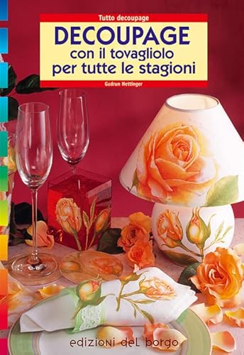 Découpage con il tovagliolo. per tutte le stagioni...