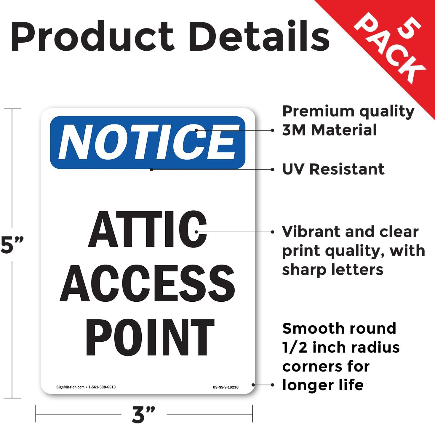 Attic Access Point OSHA Notice Vinyl Decal Label 5 Inch x 3.5 Inch - 5 Pack