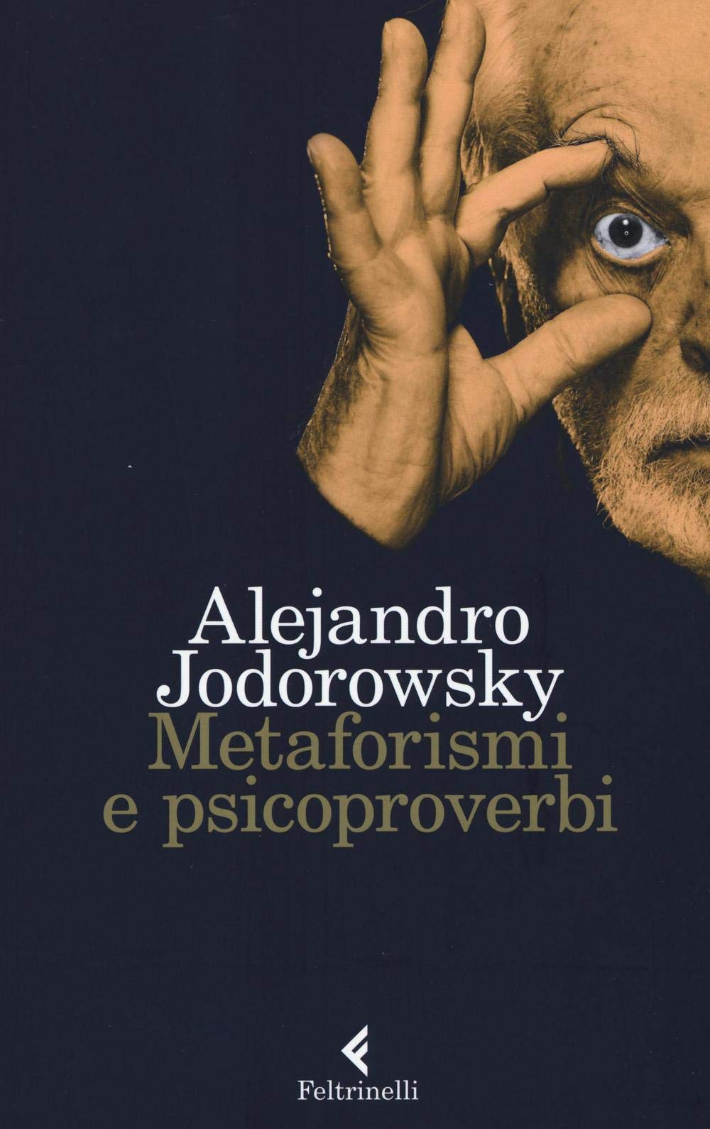 ALEJANDRO JODOROWSKY - METAFOR