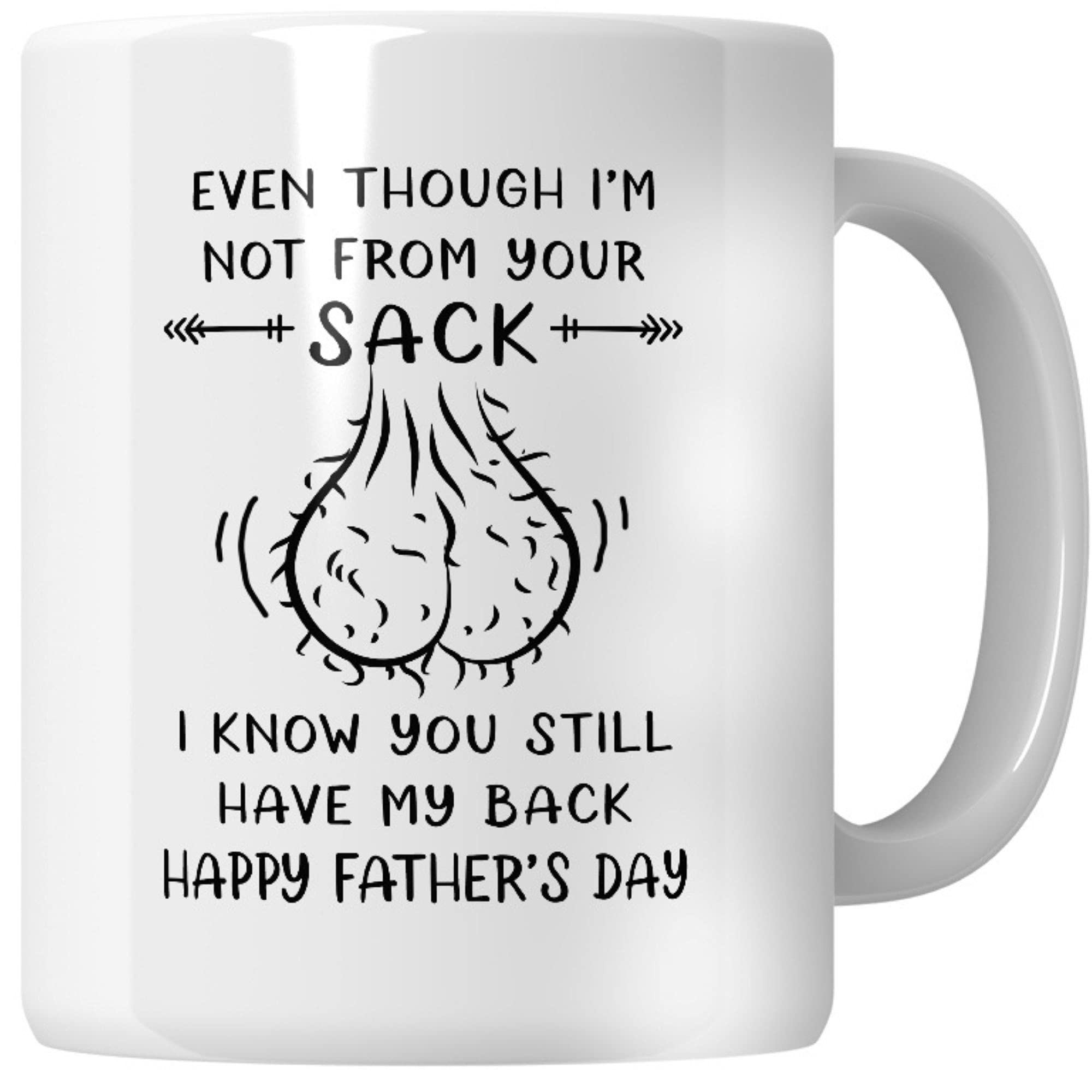 WG - Even Though I’m Not from Your Sack, Step Dad Gifts, Best Gift for Step Dad, Bonus Dad Gift, Best Bonus Dad Ever, Step Dad Gift from Daughter, Sons Gift to Step Dad