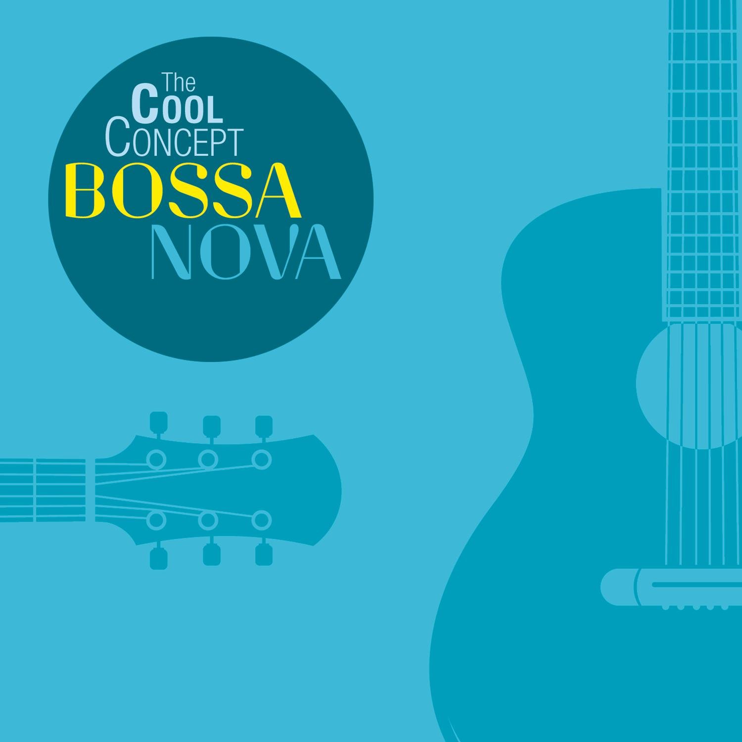 Cool Concept-Bossa Nova