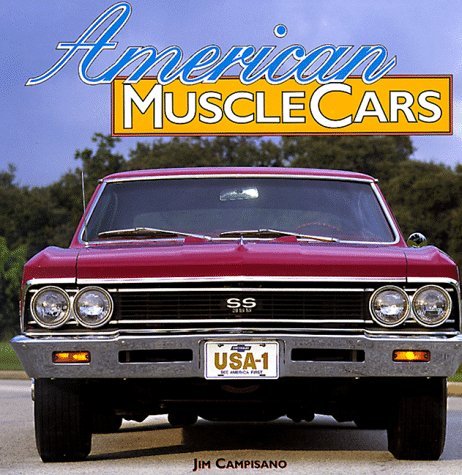 American Muscle Cars by Jim Campisano
