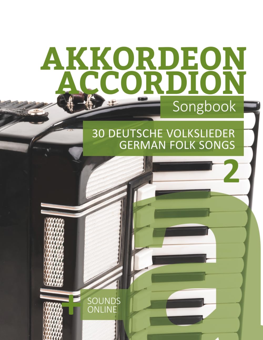 Akkordeon / Accordion Songbook - 30 deutsche Volkslieder / german Folk songs - 2: + Sounds online