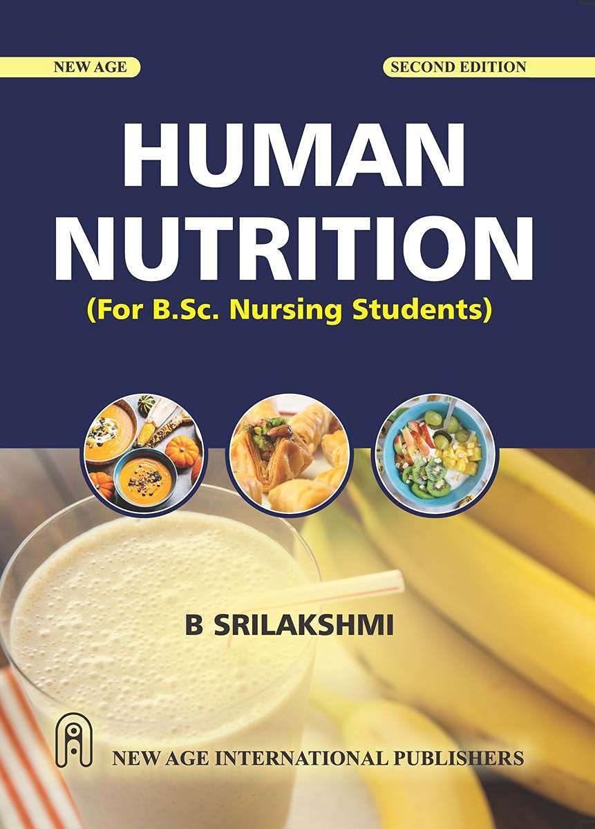 HUMAN NUTRITION (FOR B.SC. NURSING STUDENT)