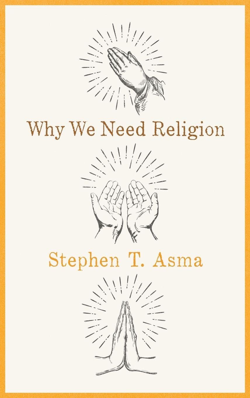 Why We Need Religion