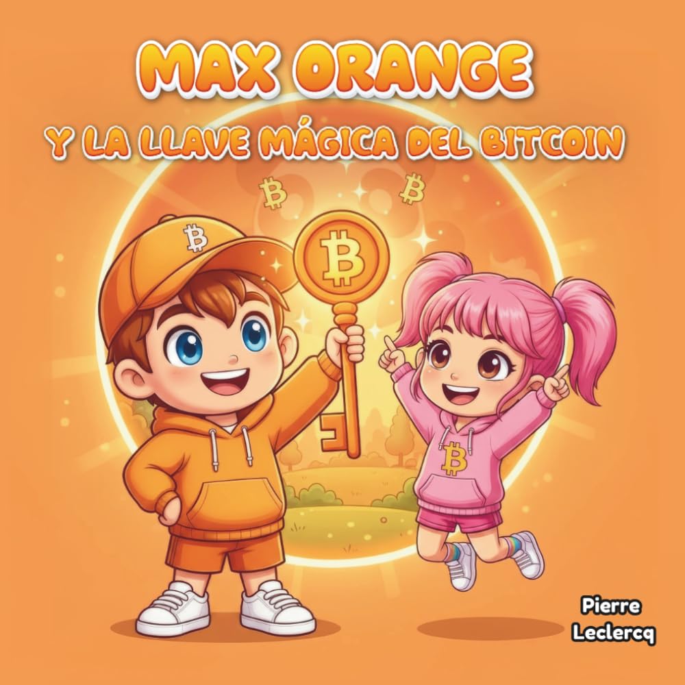 Max Orange y la Llave Mágica del Bitcoin