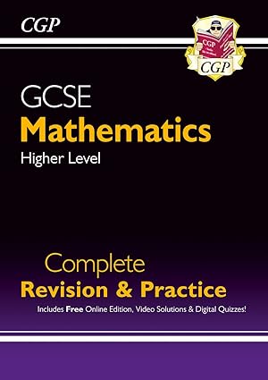GCSE Maths Complete Revision & Practice: Higher