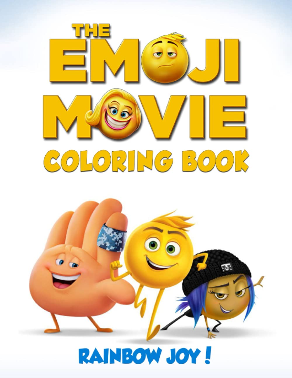 Rainbow Joy! - The Emoji Movie Coloring Book: A Fabulous Gift For Adults And Kids With Many Unique Designs. Easy To Use To Relax And Relieve Stress