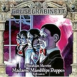  Folge 96: Madame Mandilips Puppen (Teil 1 von 2), Kapitel 11