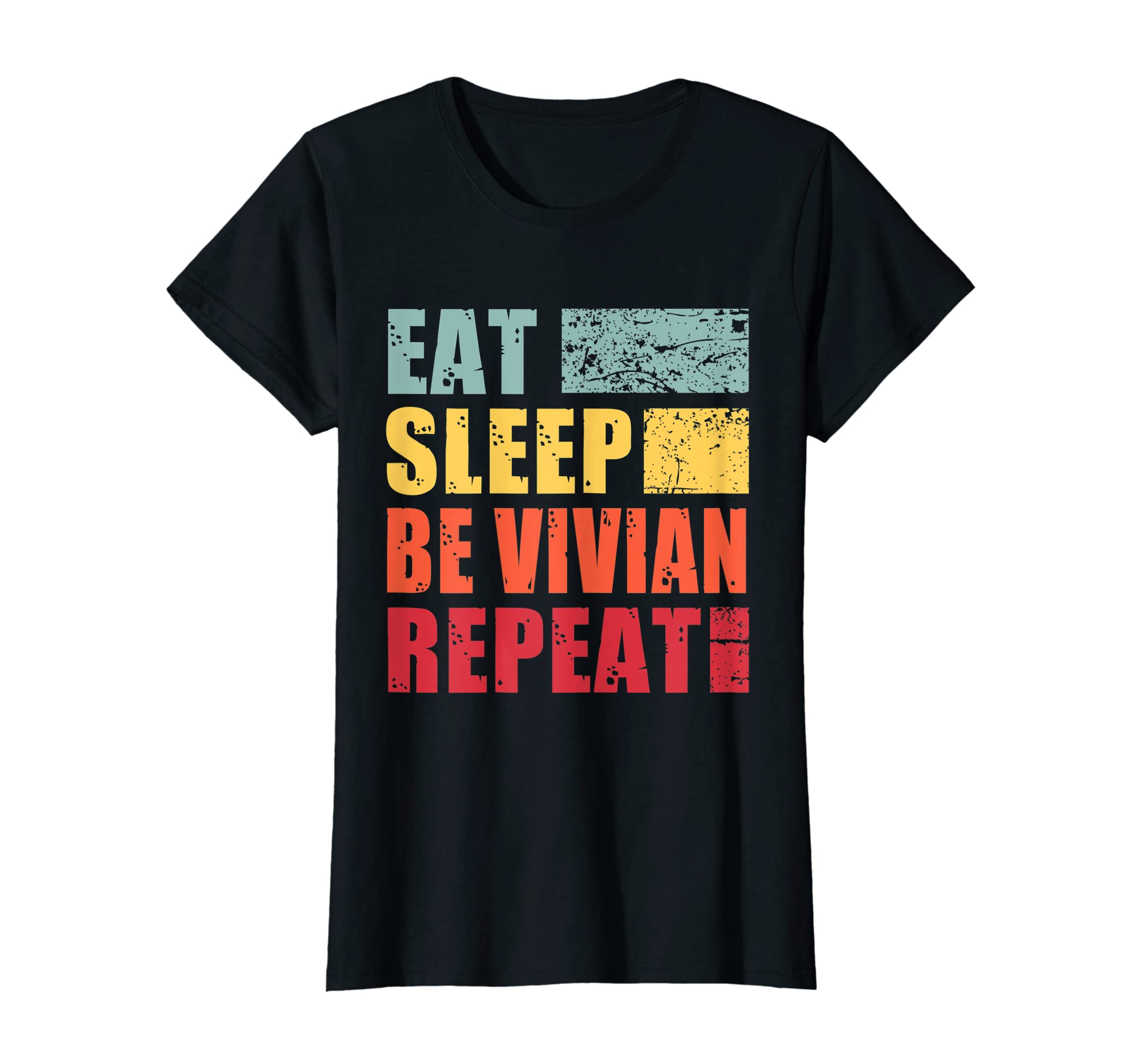 Vivian NamePersonalized Name Eat Sleep Be Vivian T-Shirt