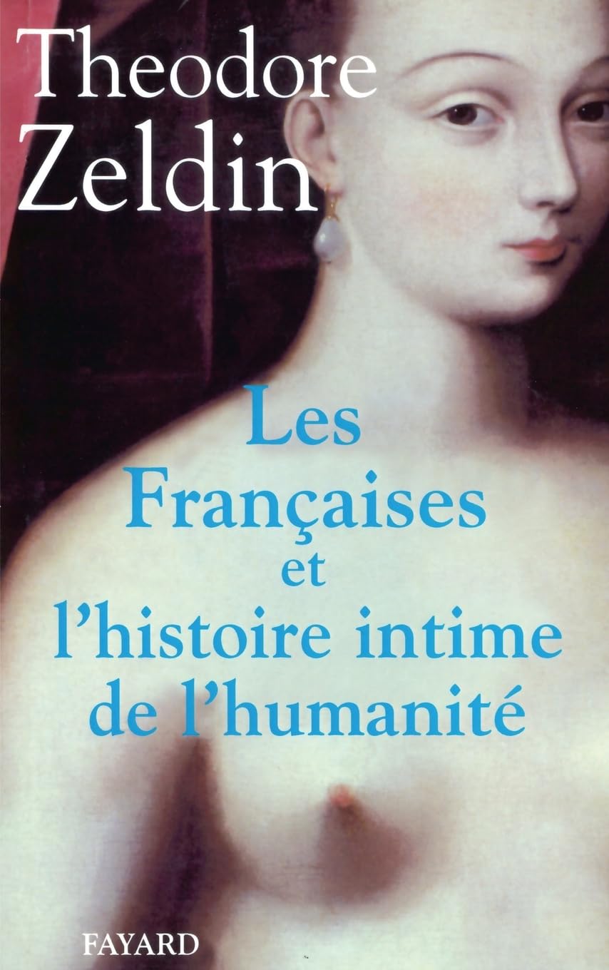 Les Françaises et l'Histoire intime de l'humanité