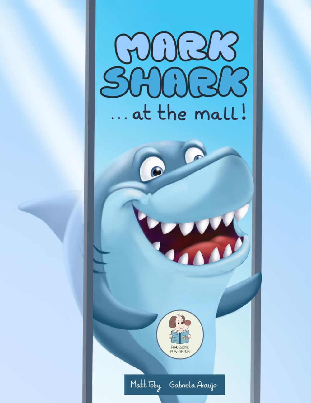Mark Shark at the Mall! (Mark Shark Adventures)