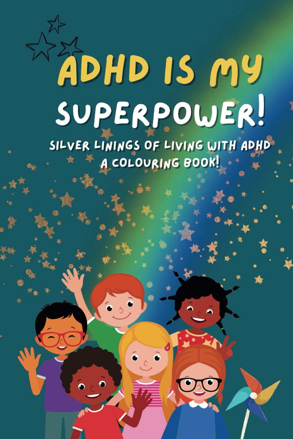 ADHD is my superpower!: The silver linings of living with ADHD