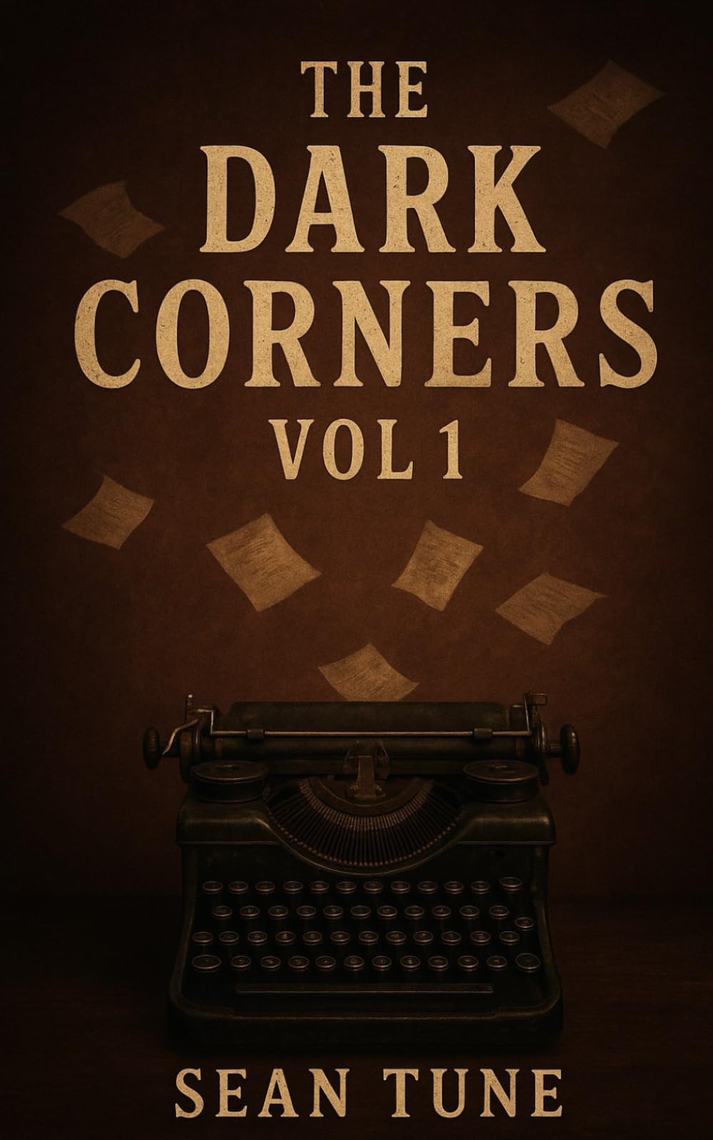 The Dark Corners Vol 1