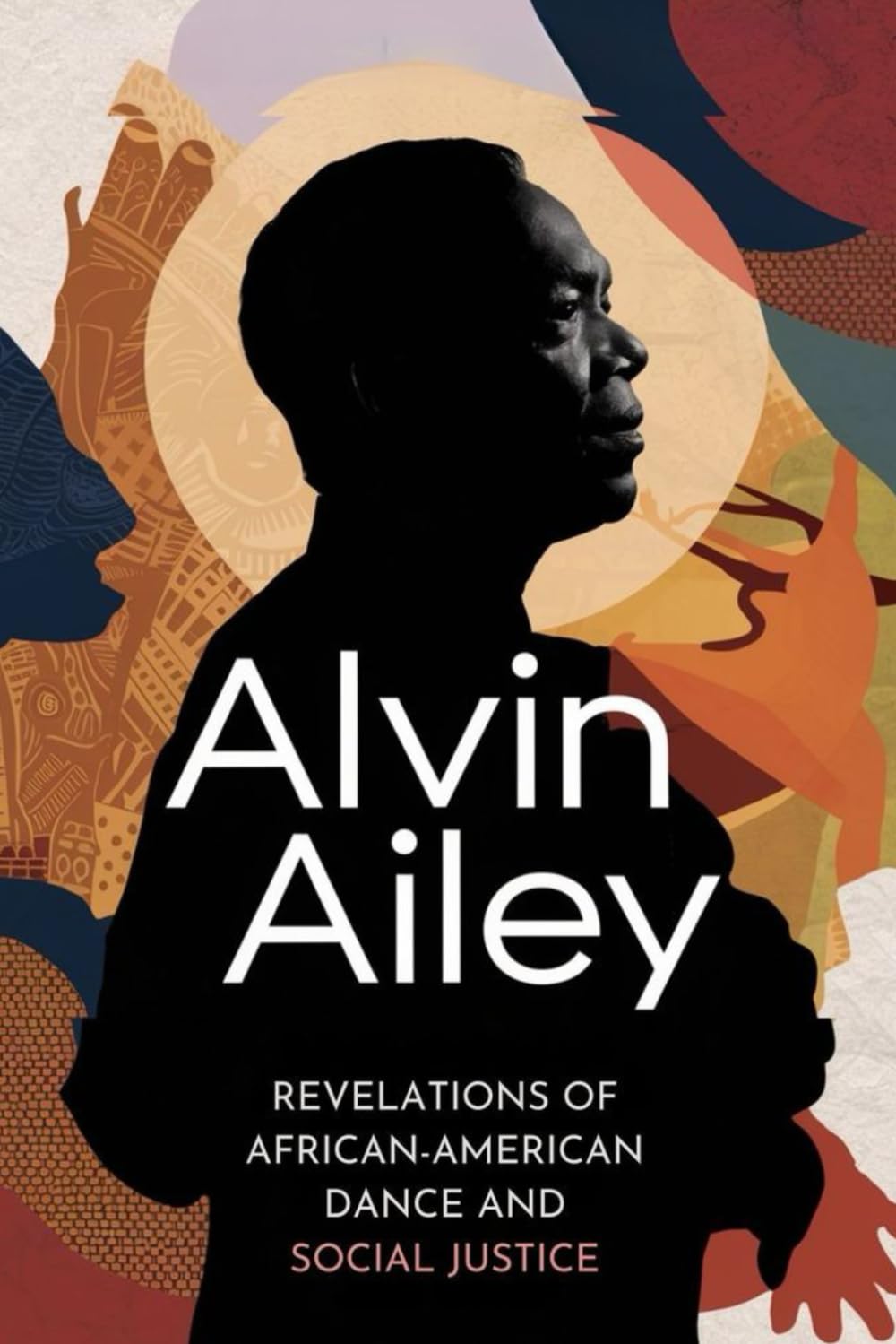 Alvin Ailey: Revelations of African-American Dance and Social Justice