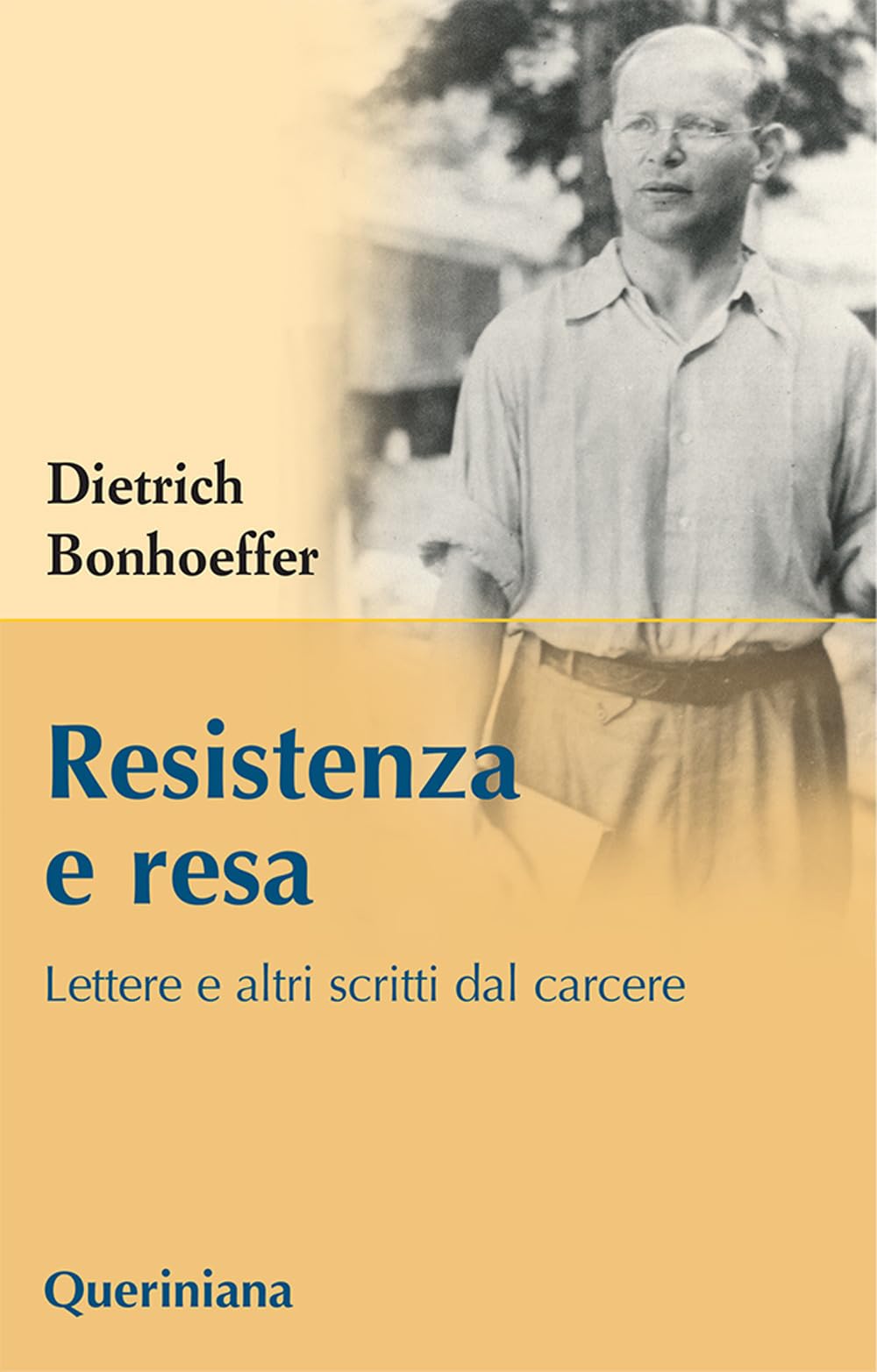 Resistenza E Resa. Lettere E Altri Scritti Dal Carcere - 4