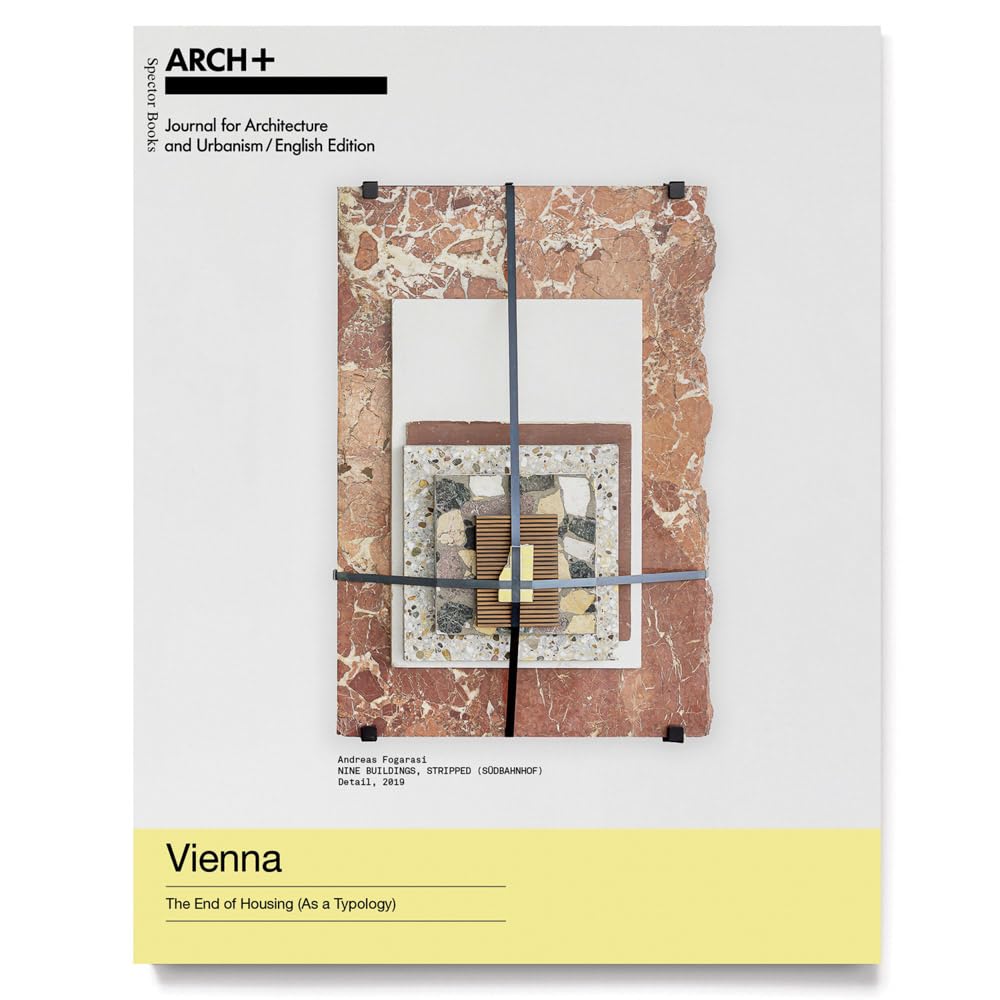 Vienna: The End of Housing As a Typology