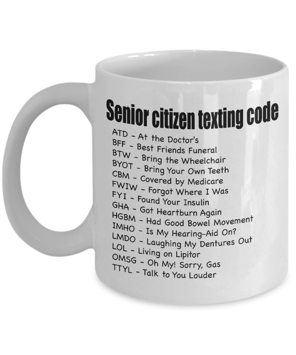 DesiDD Cup for Senior Citizens - Senior Citizen Texting Code - Present for Senior Women And Men - White Ceramic Coffee Mug