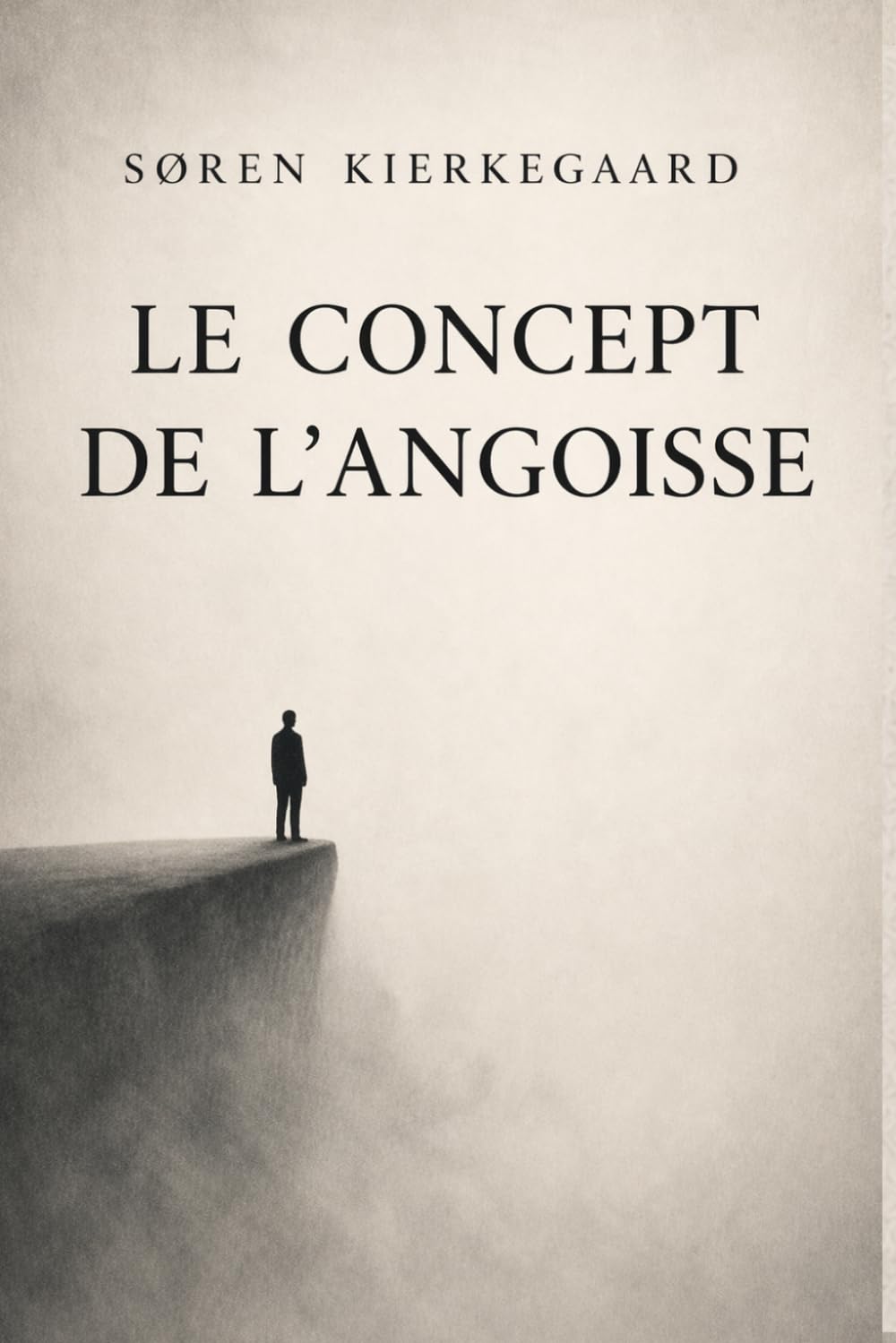 Le Concept de l’angoisse - Søren Kierkegaard (Classiques Modernisés): Le Concept de l’angoisse Kierkegaard