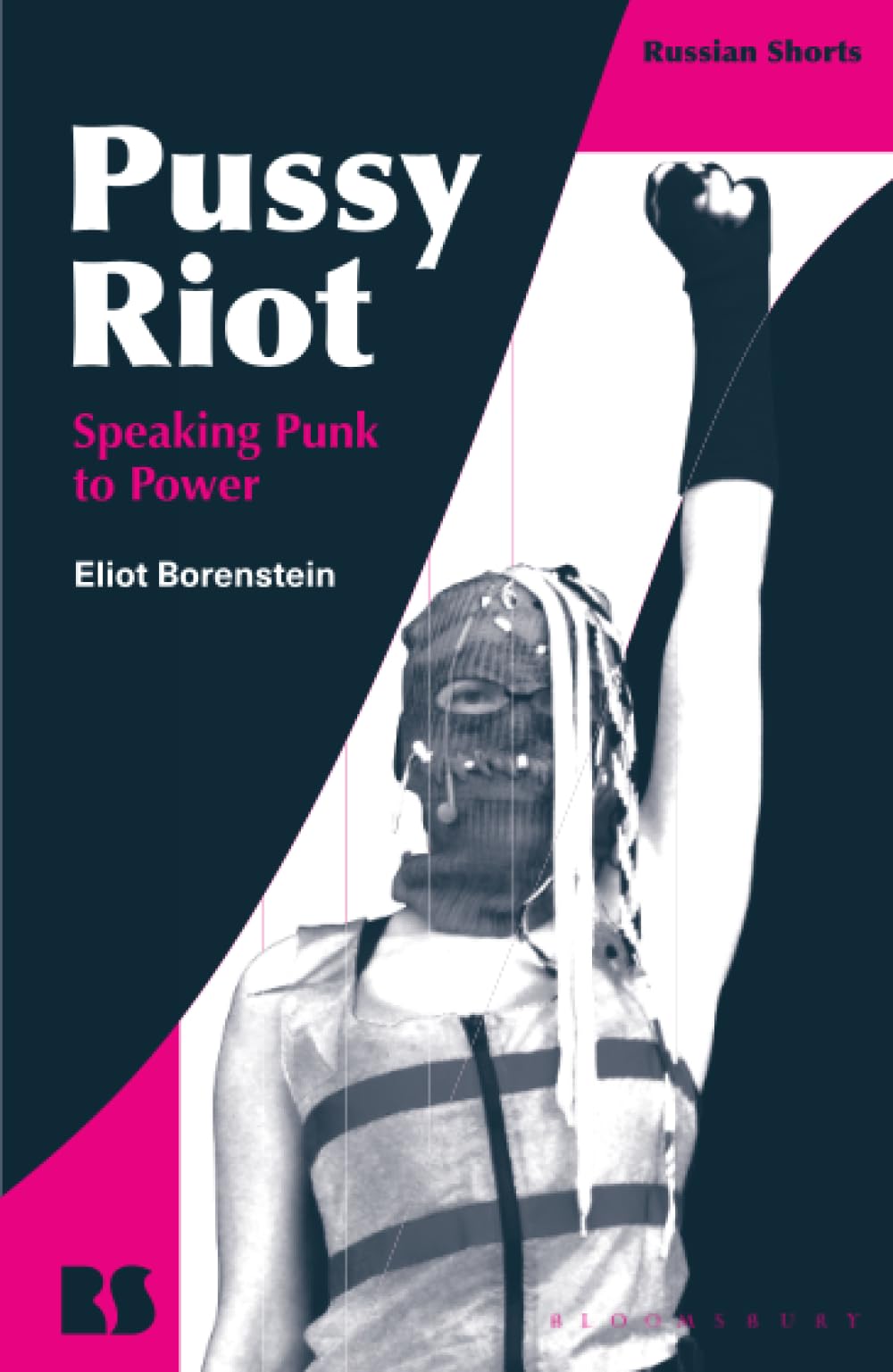 Pussy Riot: Speaking Punk to Power (Russian Shorts)