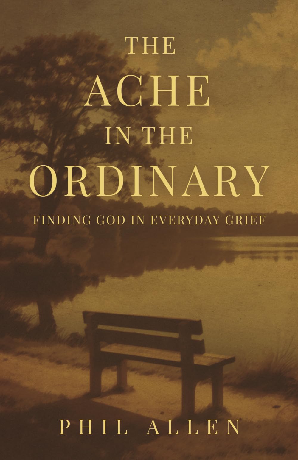 The Ache in the Ordinary: Finding God in Everyday Grief