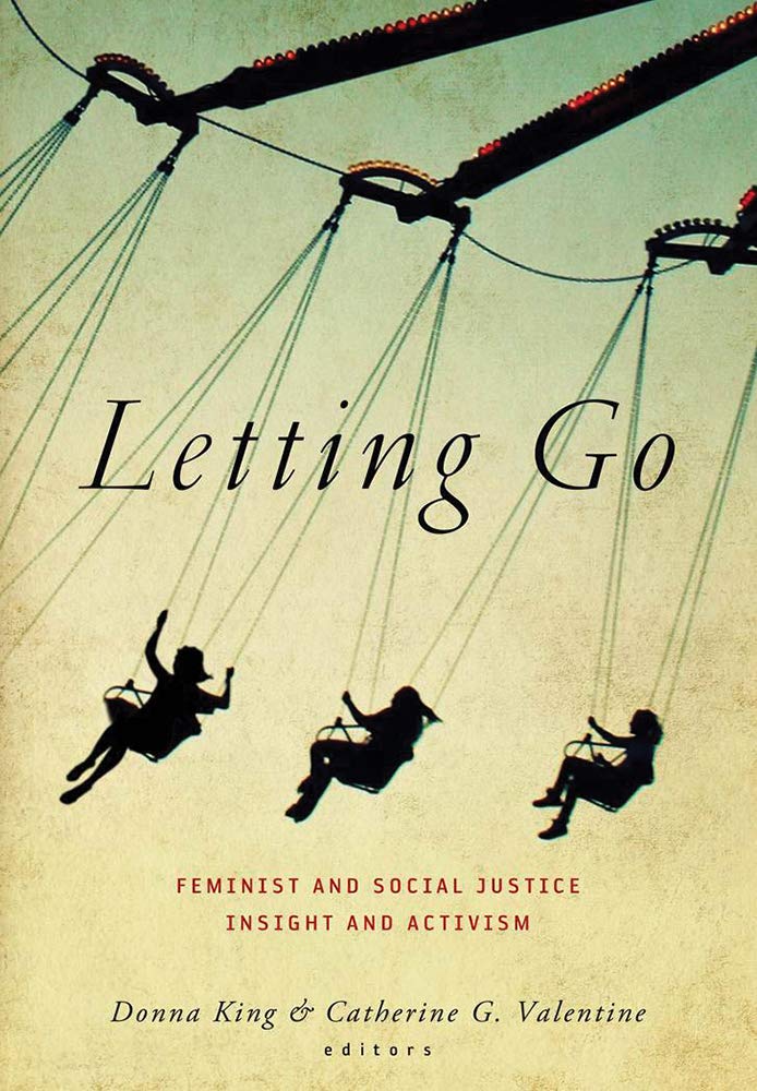 Buy Letting Go: Feminist and Social Justice Insight and Activism — BookShops.in