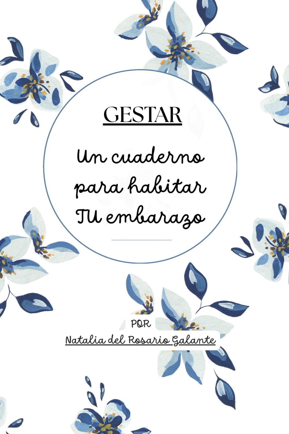 GESTAR: Un cuaderno para habitar TU embarazo