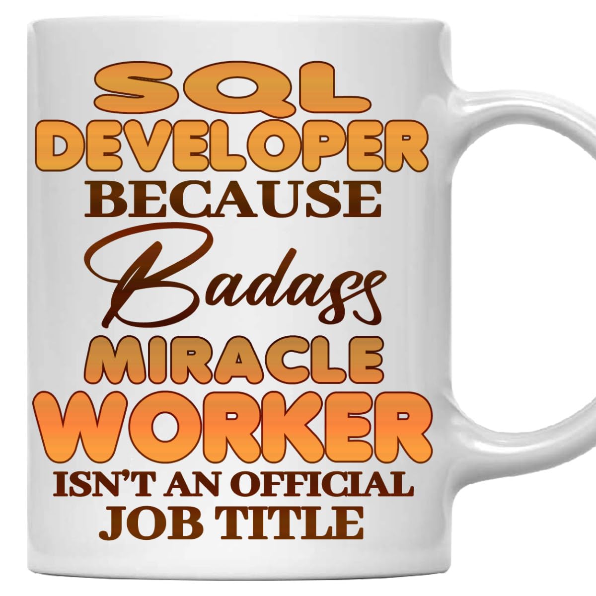 MONIZILUCKY Sql Developer Mug - Gift For Sql Developer - 11oz White Ceramic Coffee Mug for Office, Coworkers, Retired, Retirement, Birthday, Thanksgiving, Christmas