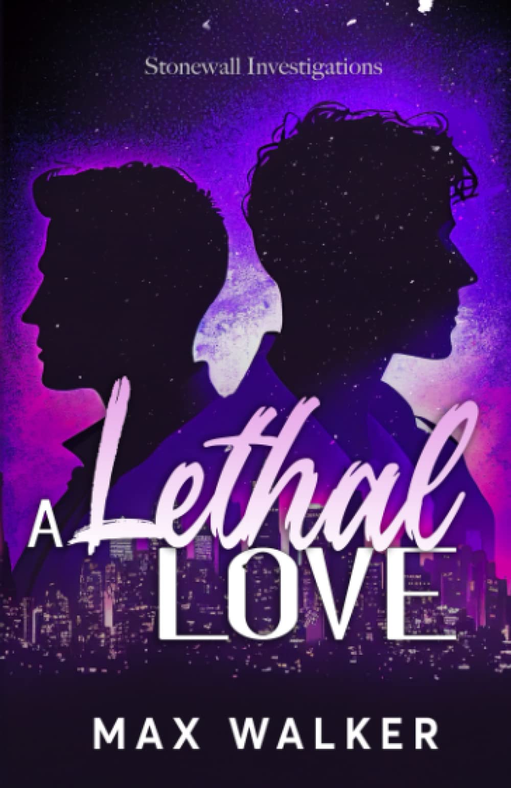 A Lethal Love (Stonewall Investigations)