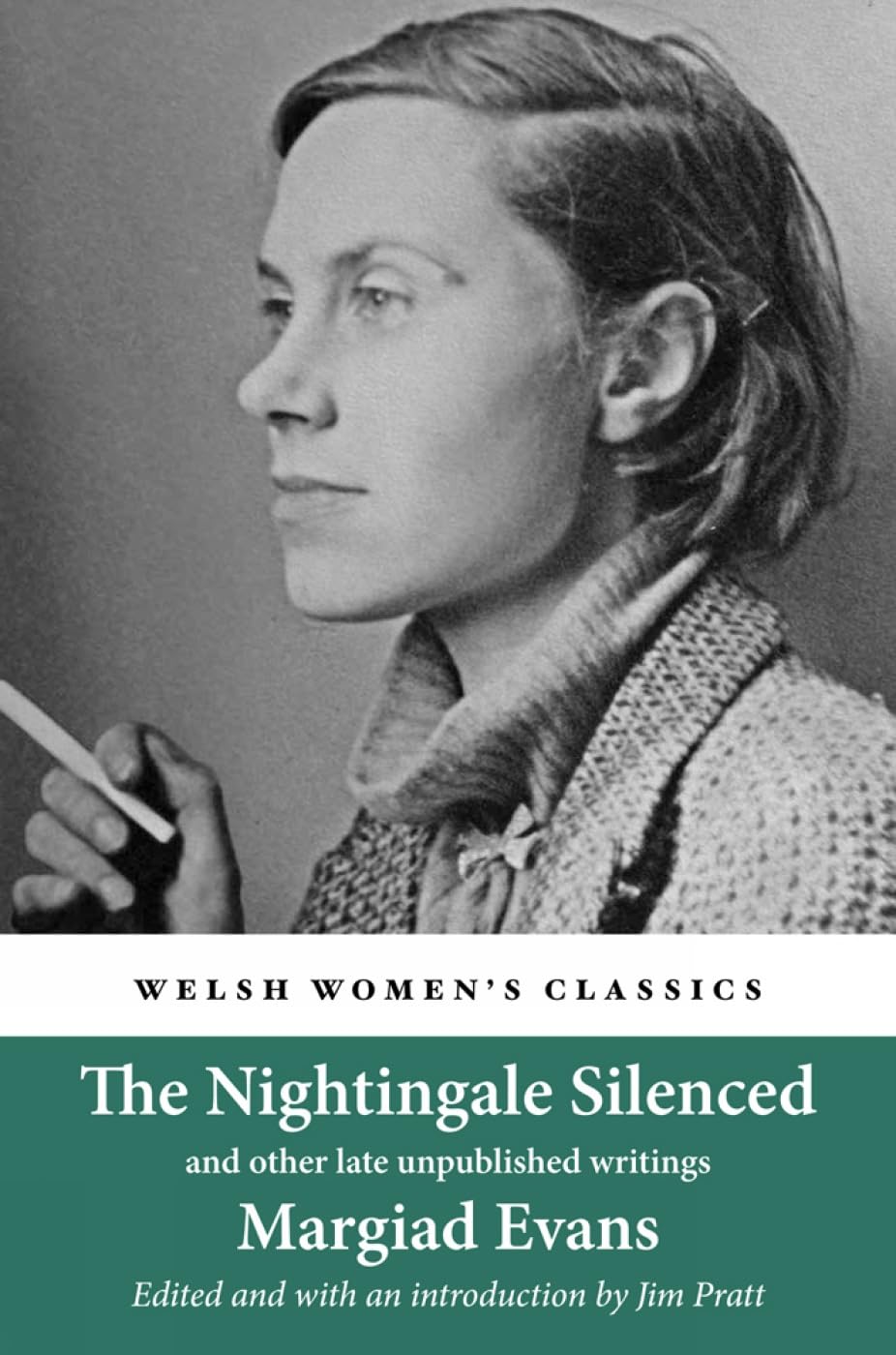 Nightingale Silenced, The: and other late unpublished writings