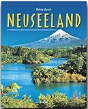 Reise durch NEUSEELAND - Ein Bildband mit über 170 Bildern - STÜRTZ Verlag: Ein Bildband mit über 175 Bildern auf 140 Seiten - STÜRTZ Verlag - Bruni Gebauer, Stefan Huy (Autoren), Martin Schulte-Kellinghaus, Erich Spiegelhalter (Fotografen) 
