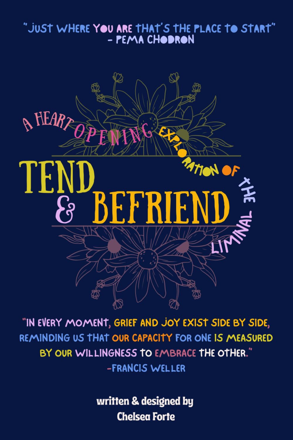 Tend & Befriend: A heart opening exploration of the liminal